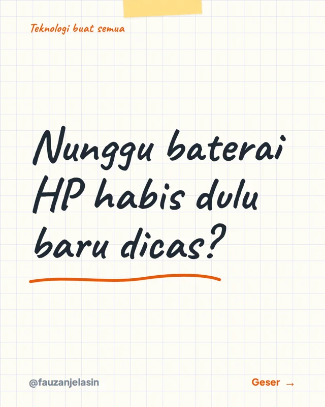 Sampul bahasan: Cas HP harus nunggu habis?